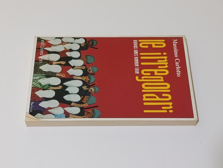 Lotto 2 Libri: Le Irregolari / Il Corriere Colombiano