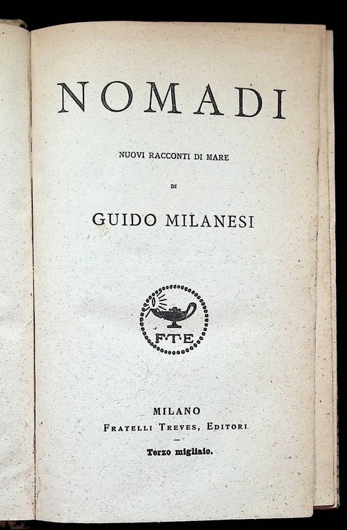 Lotto 3 Libri Guido Milanesi Nella Scia Nomadi Thalatta Treves …