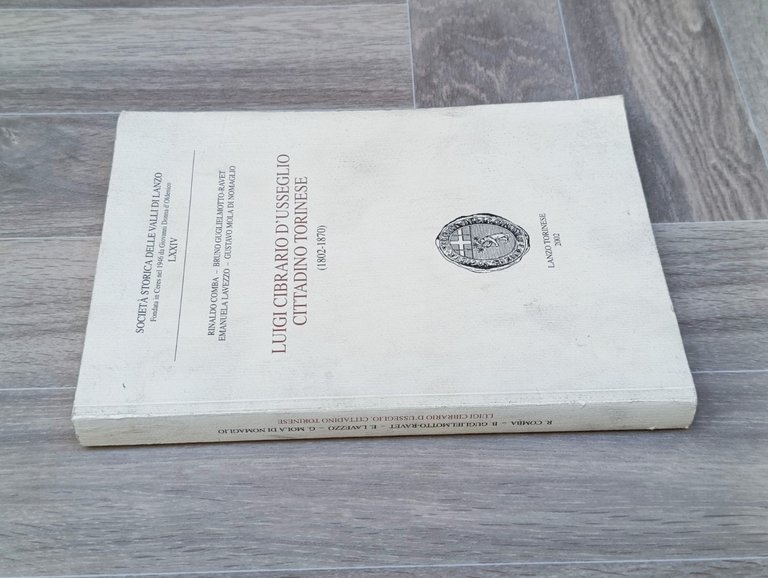 Luigi Cibrario d'Usseglio Cittadino Torinese - Libro Società Valli di …