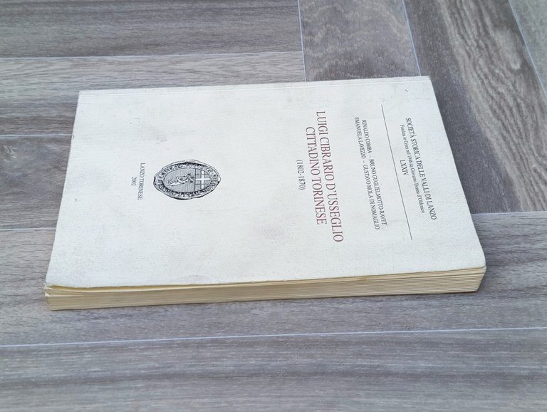 Luigi Cibrario d'Usseglio Cittadino Torinese - Libro Società Valli di …