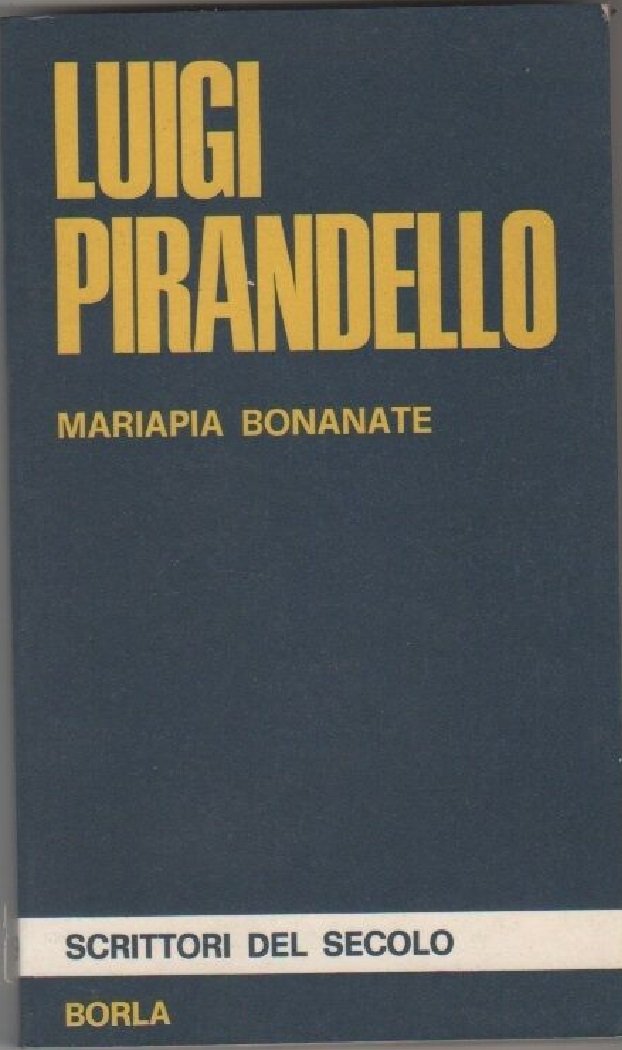 Luigi Pirandello - Maria Pia Bananate | Immagine principale