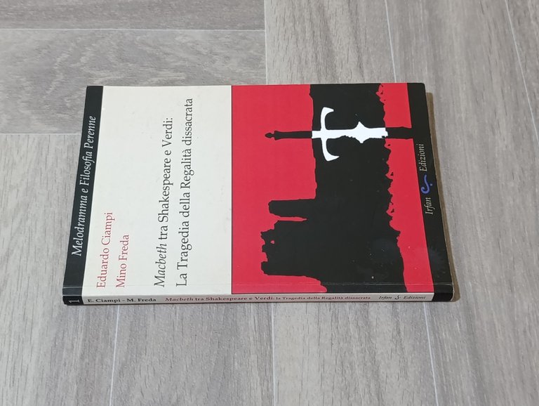 Macbeth tra Shakespeare e Verdi. La tragedia della regalità dissacrata