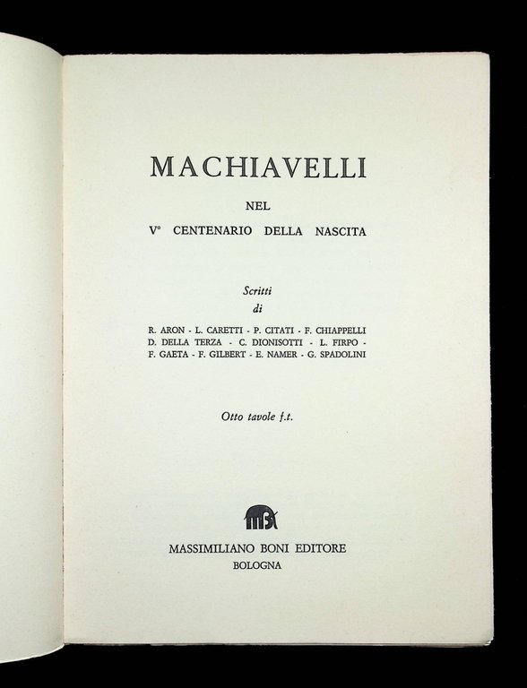 Machiavelli Nel V^ Centenario Della Nascita Libro Citati Dionisotti Boni …