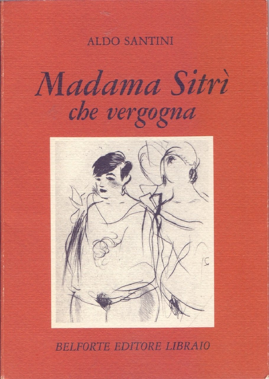 Madama Sirtì che vergogna - Aldo Santini | Immagine principale
