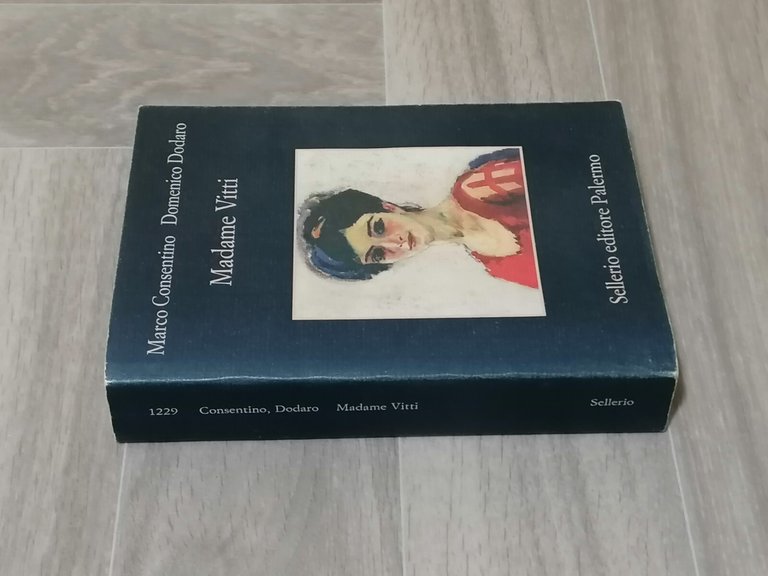 Madame Vitti, Libro Consentino Dodaro Sellerio 2022 La Memoria 9788838943485