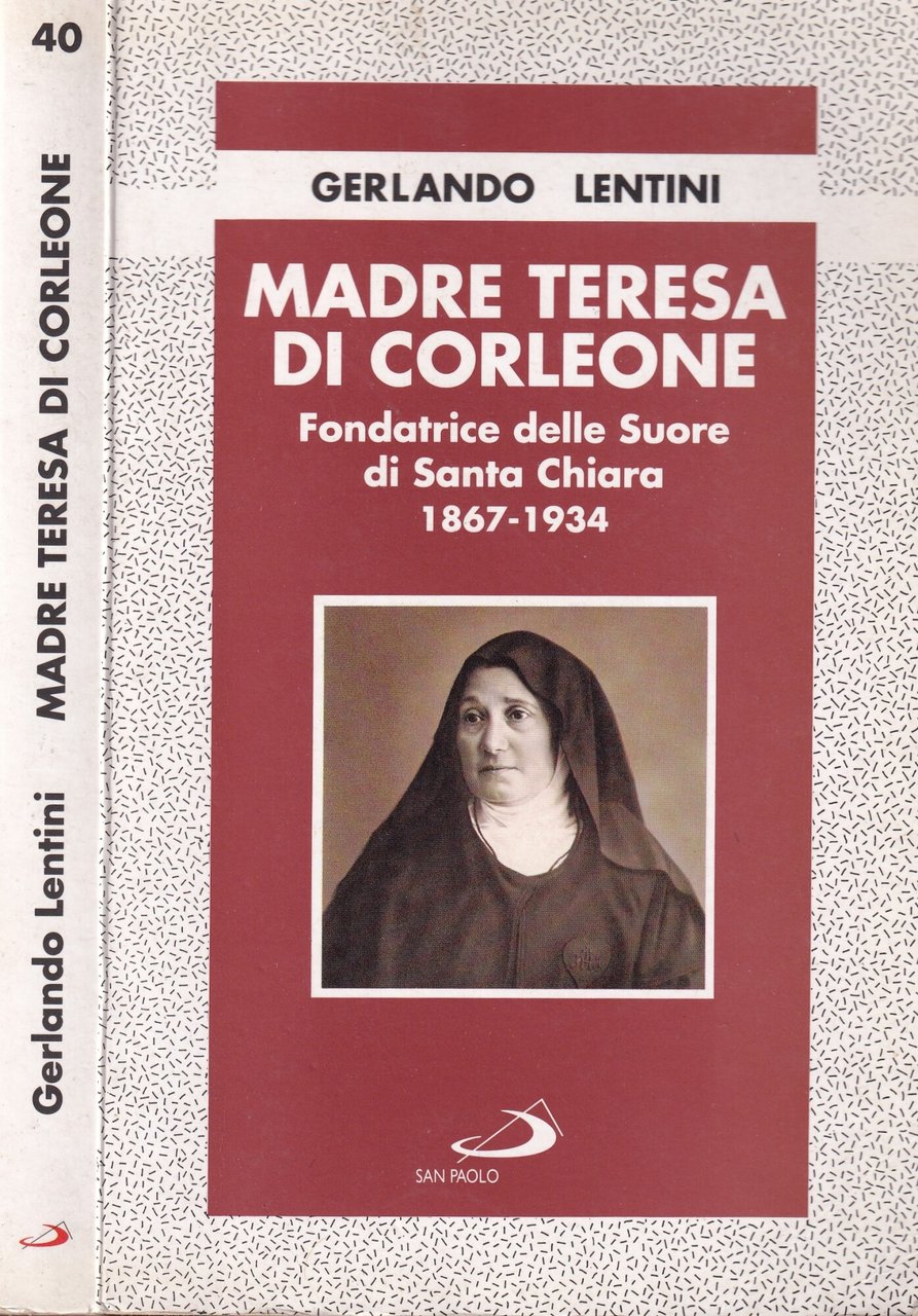Madre Teresa di Corleone. Fondatrice delle Suore di Santa Chiara …