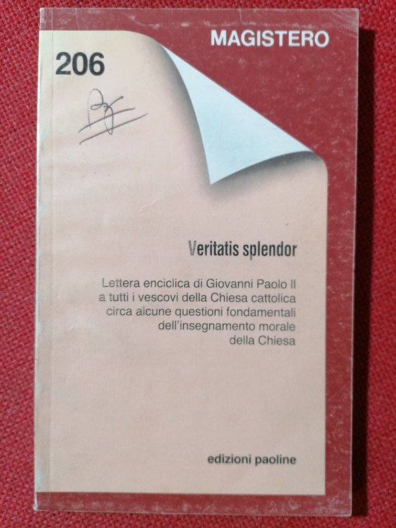 Magistero n. 206 - Veritatis splendor (lettera enciclica...), ed. Paoline
