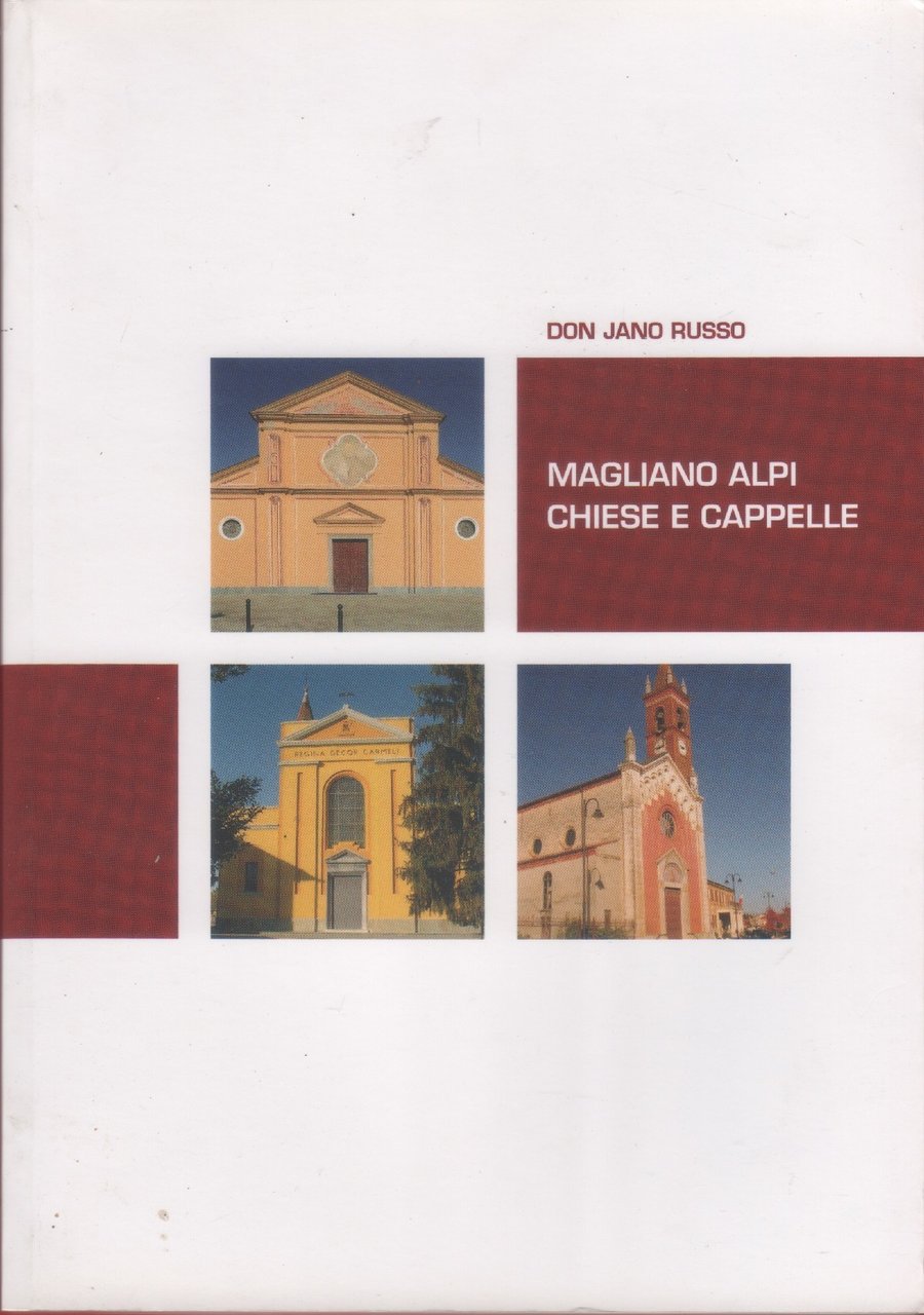 Magliano Alpi. Chiese e cappelle - don Jano Russo | Immagine principale