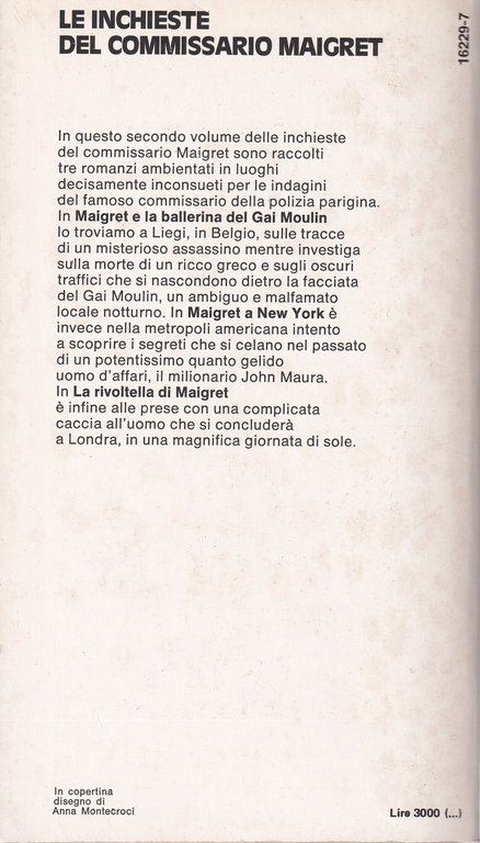 Maigret viaggia. Tre Romanzi. Le Inchieste del commissario Maigret