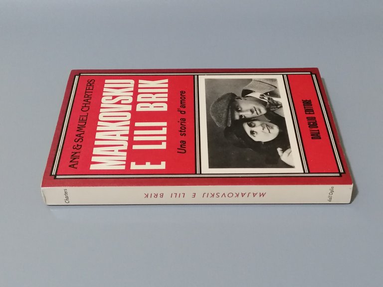 Majakovskij e Lili Brik Una storia d'Amore Libro Charters Dall'Oglio …