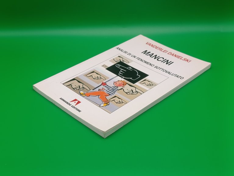 Mancini. Analisi di un fenomeno sottovalutato