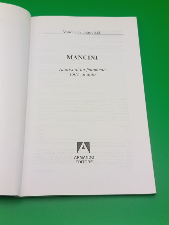 Mancini. Analisi di un fenomeno sottovalutato