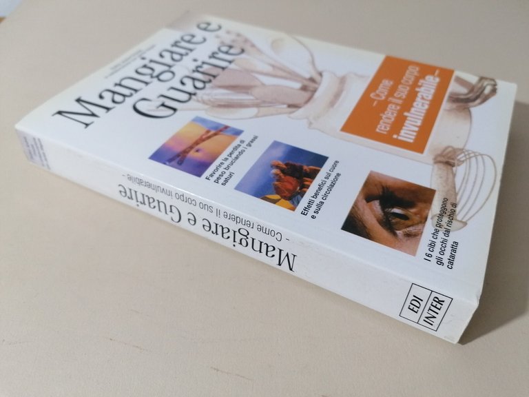 Mangiare E Guarire Come Rendere Il Corpo Invulnerabile Libro Diete …