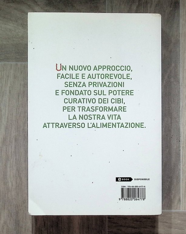 Mangiare è la cura. Il piano in 21 giorni per …