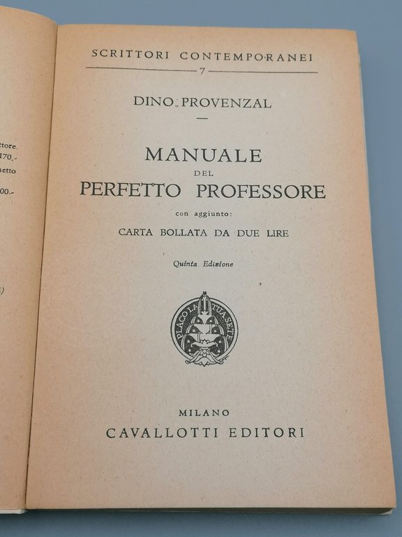 Manuale Del Perfetto Professore Libro Provenzal 5^ Edizione Cavallotti 1947
