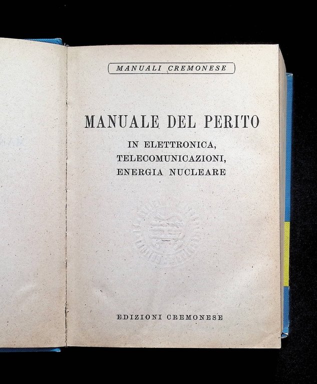 Manuale Del Perito In Elettronica Telecomunicazioni Energia Nucleare Cremonese