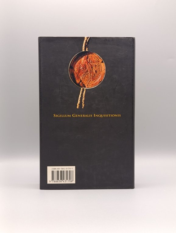 Manuale dell'inquisitore. A.D. 1376. Vademecum medievale ad uso degli inquisitori