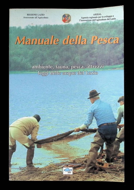 Manuale Della Pesca. Ambiente, Fauna, Pesca, Attrezzi Leggi Delle Acque … | Immagine Gallery 3