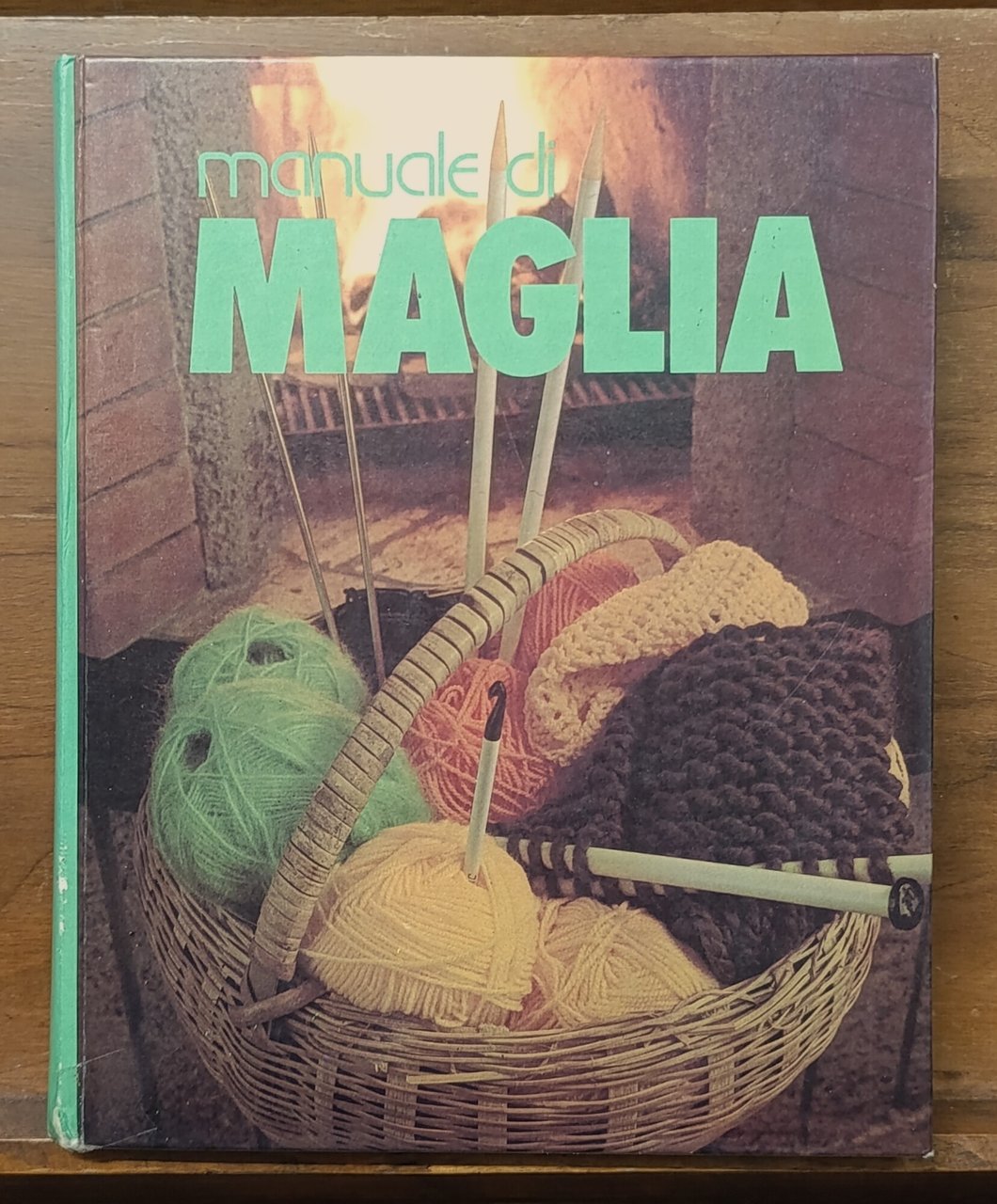 Manuale di Maglia. Tecniche, Punti, Lavori e Consigli | Immagine principale