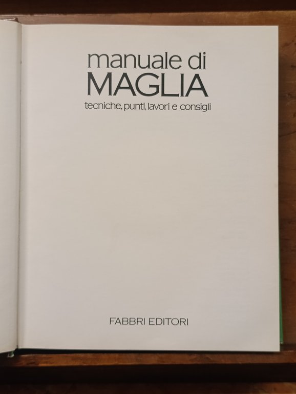 Manuale di Maglia. Tecniche, Punti, Lavori e Consigli | Immagine Gallery 4