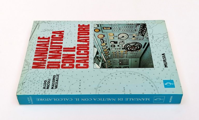 Manuale di Nautica con il Calcolatore Libro Nicoli Vassalle Mursia …