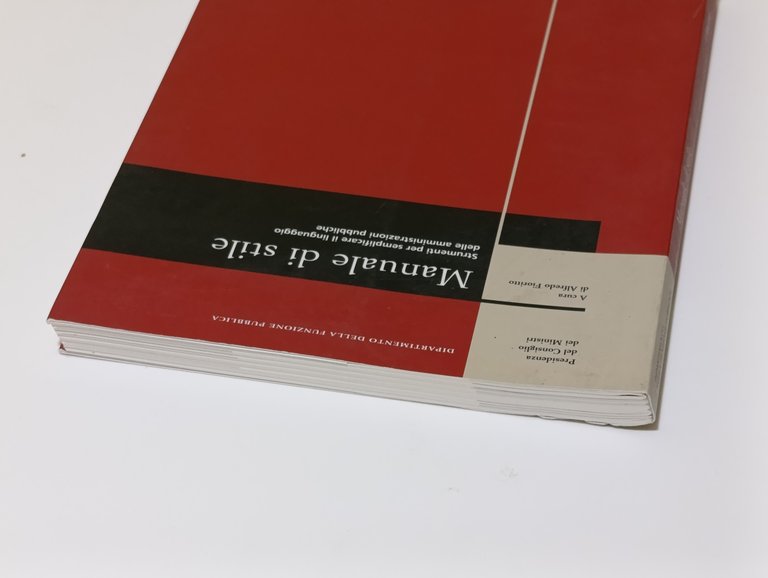 Manuale di stile. Strumenti per semplificare il linguaggio delle amministrazioni …