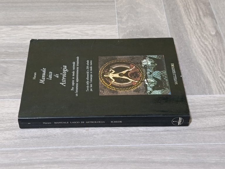 Manuale Laico di Astrologia - Libro Haram Effemeridi Oroscopo Savelli …