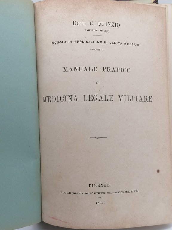 Manuale Pratico Di Medicina Legale Militare Libro Antico Quinzio 1899