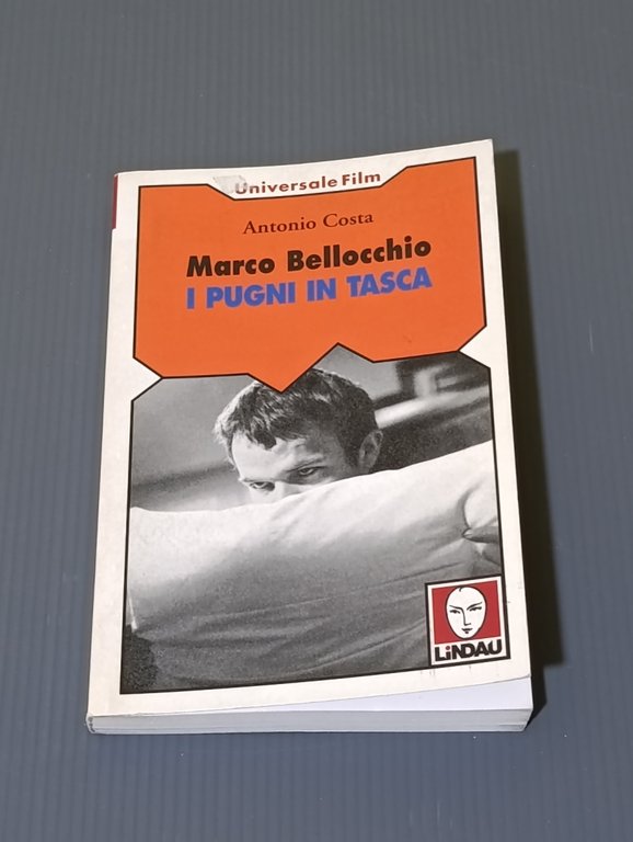 Marco Bellocchio. I pugni in tasca