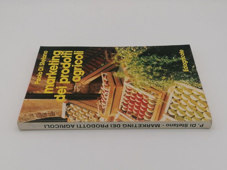 Marketing Dei Prodotti Agricoli Libro Paolo Di Stefano Edagricole Prima …