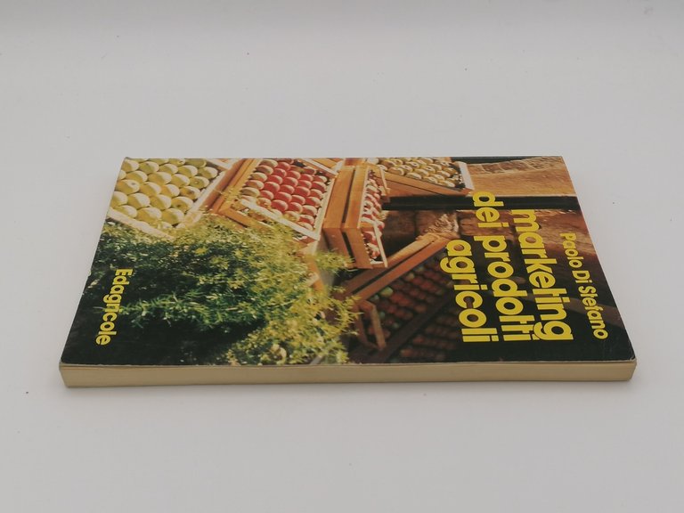 Marketing Dei Prodotti Agricoli Libro Paolo Di Stefano Edagricole Prima …