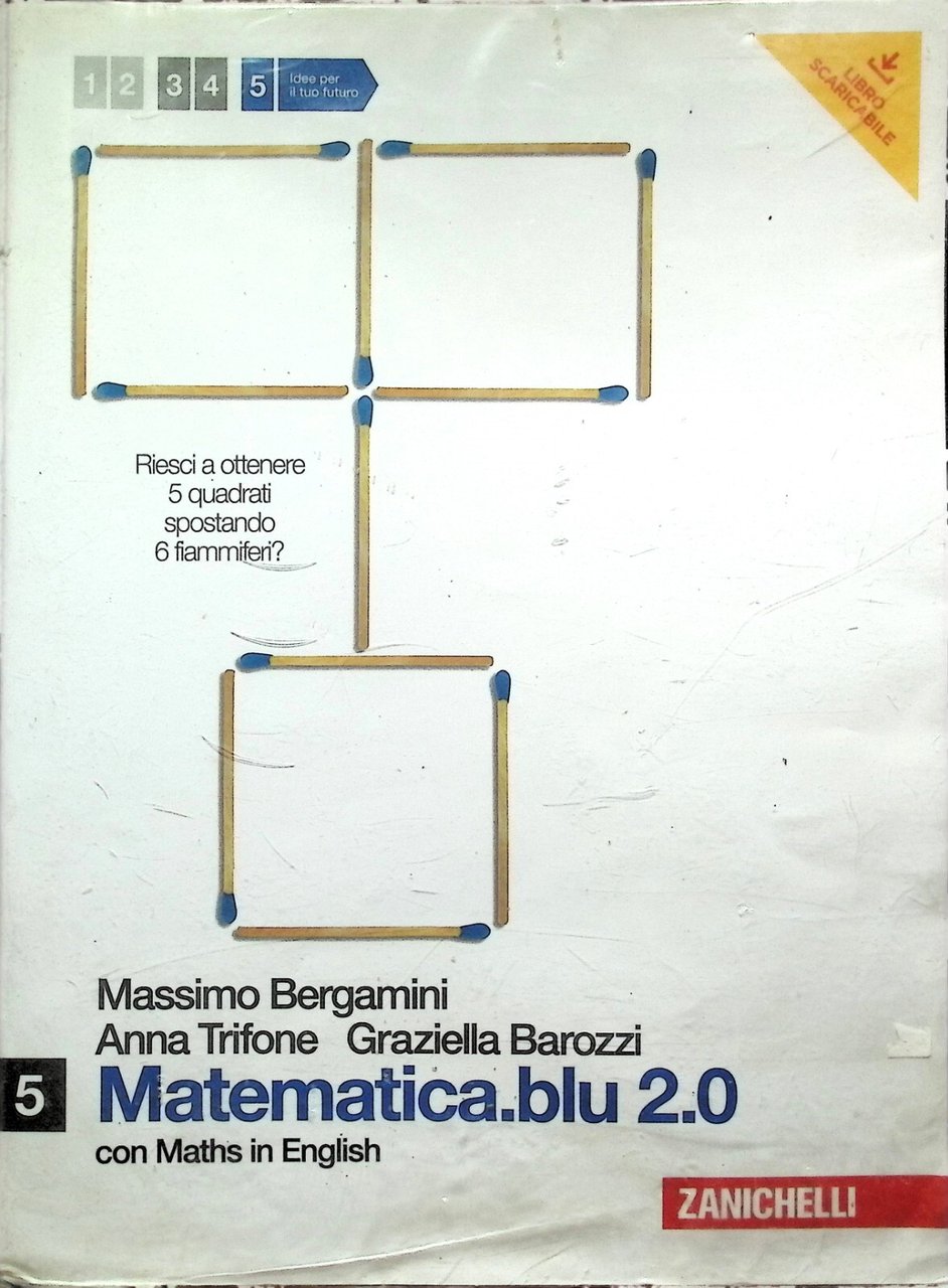Matematica Blu 2.0 5 Bergamini Trifone Barozzi 2012 Prima Edizione …