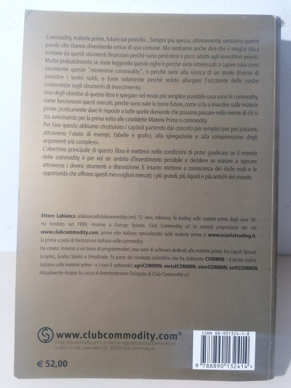 Materie Prime Capire Per Guadagnare Libro Labianca Commodity Trading 8890132418