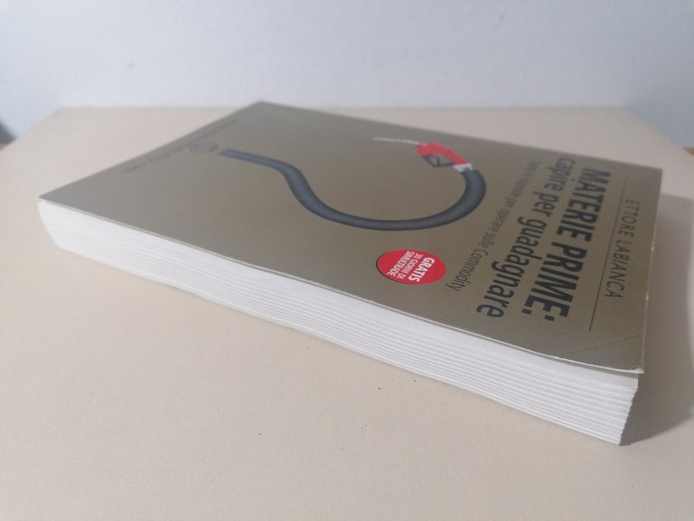 Materie Prime Capire Per Guadagnare Libro Labianca Commodity Trading 8890132418