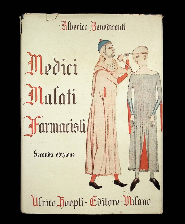 Medici Malati e Farmacisti 1 Libro Benedicenti Rimedi Organismo 2 …