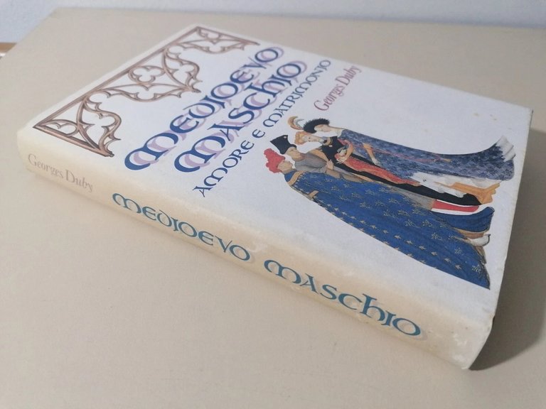 Medioevo Maschio Amore e Matrimonio Libro Georges Duby CDE 1988 …