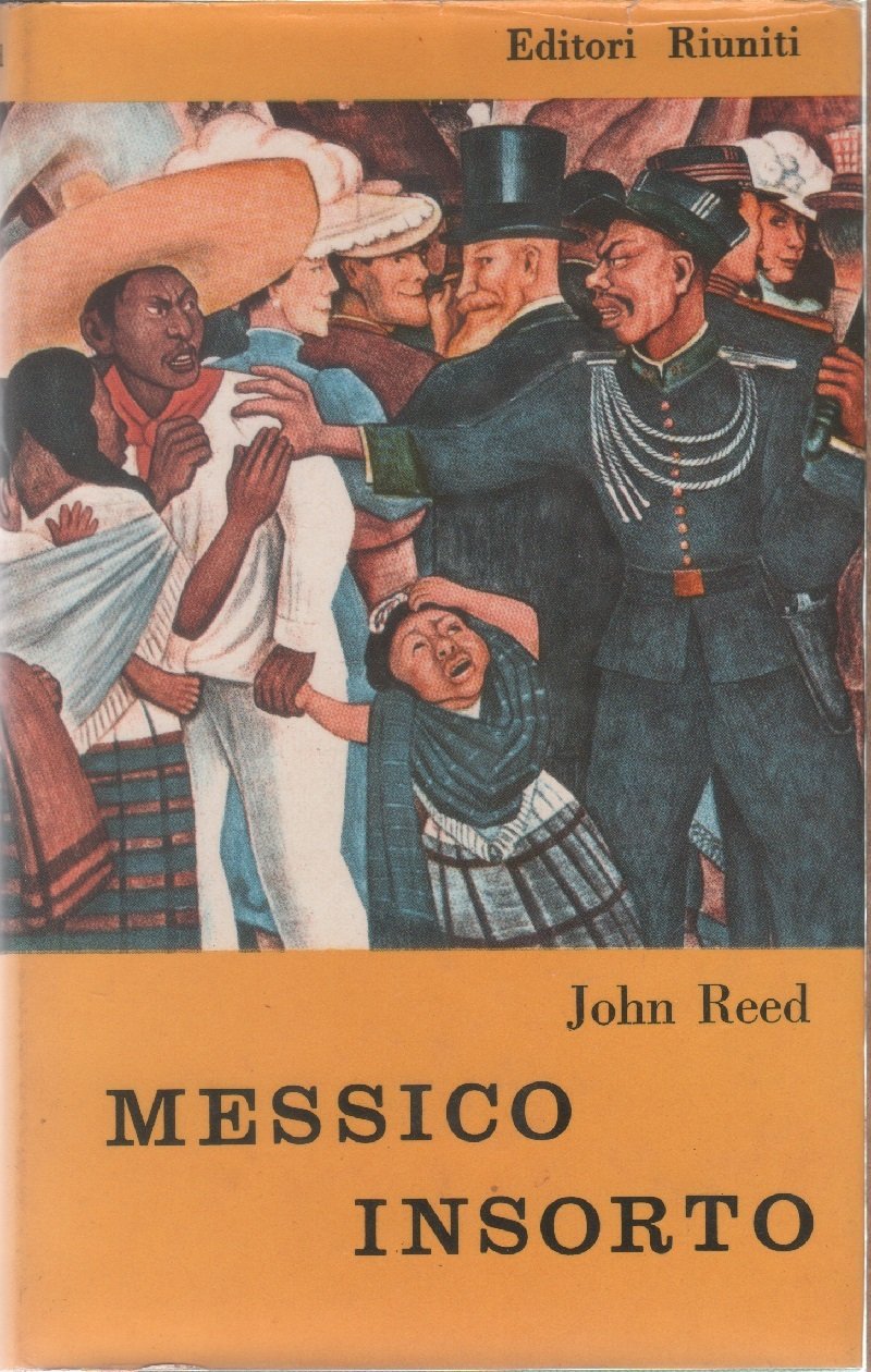 Messico insorto -John Reed | Immagine principale