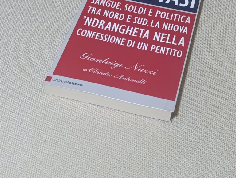 Metastasi. Sangue, soldi e politica tra Nord e Sud. La …