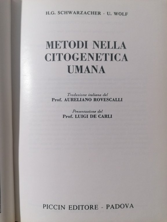 Metodi Nella Citogenetica Umana Libro Schwarzacher Wolf Piccin 1978 Raro