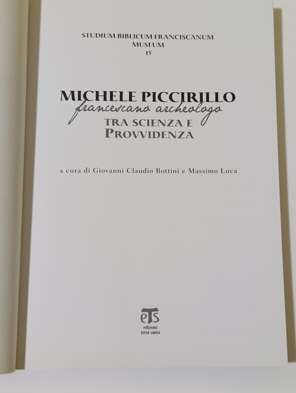 Michele Piccirillo francescano archeologo tra scienza e provvidenza