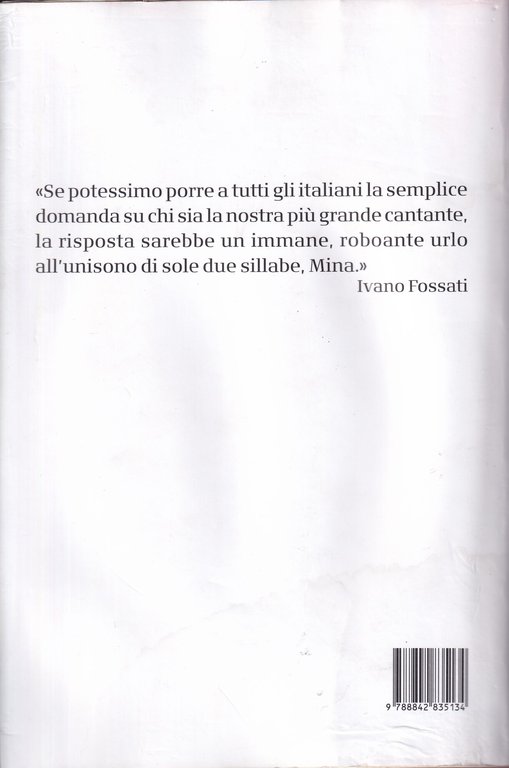 Mina. La voce del silenzio. Presenza e Assenza di un'icona …