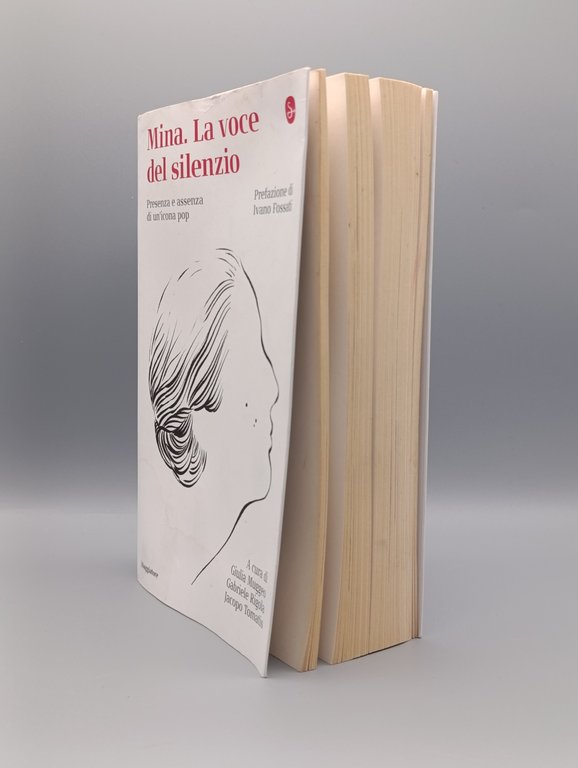 Mina. La voce del silenzio. Presenza e Assenza di un'icona …