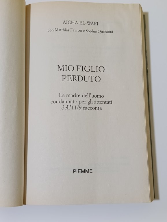 Mio figlio perduto. La madre dell'uomo condannato per gli attentati …