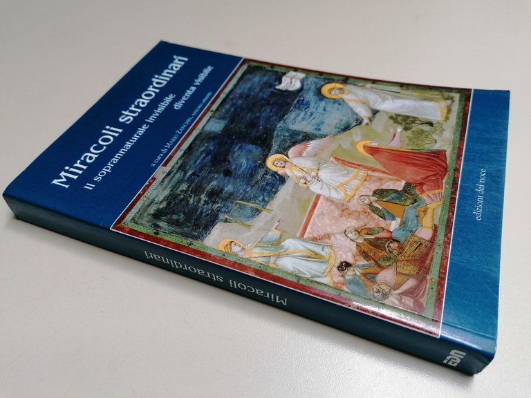 Miracoli Straordinari Libro Zanchin Soprannaturale Invisibile Diventa Visibile