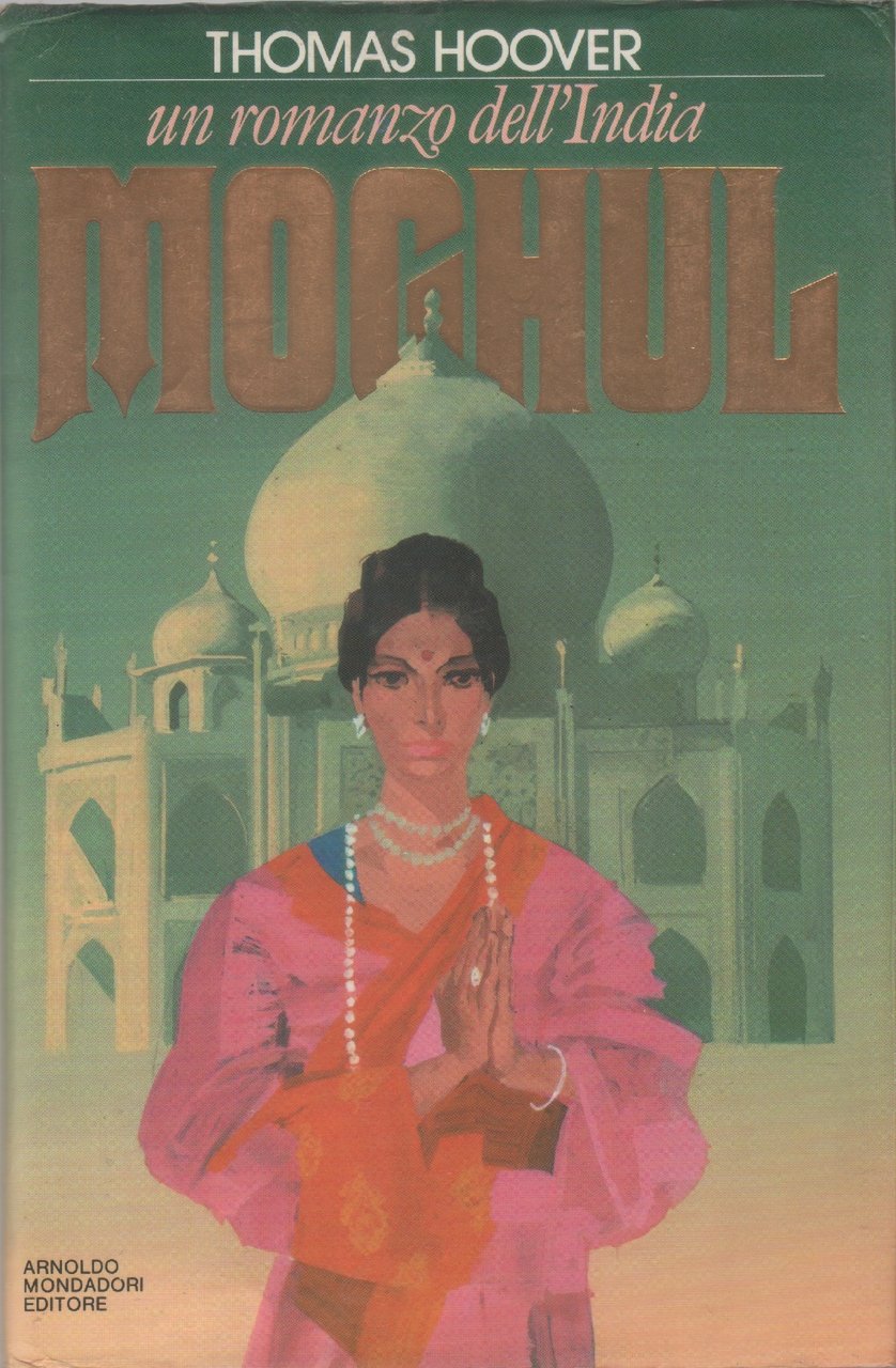 Moghul. Un romanzo dell'India - Thomas Hoover | Immagine principale