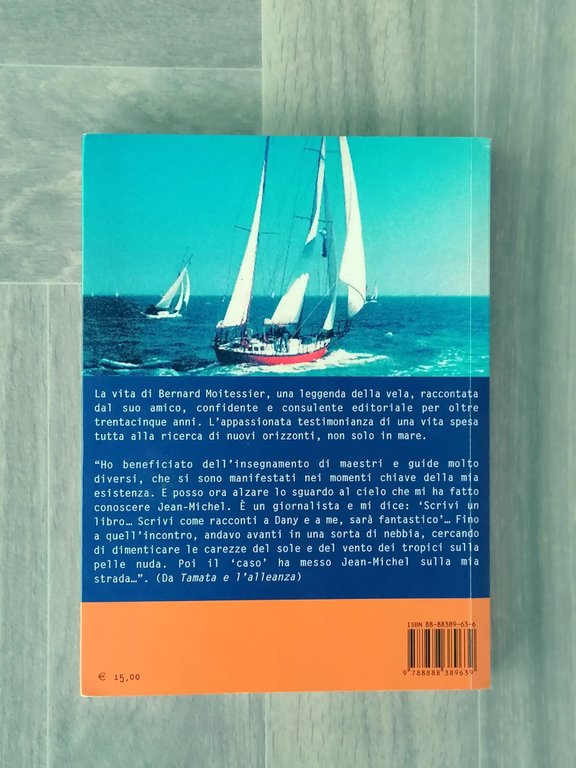 Moitessier La Lunga Scia Di Un Uomo Libero Libro Barrault …