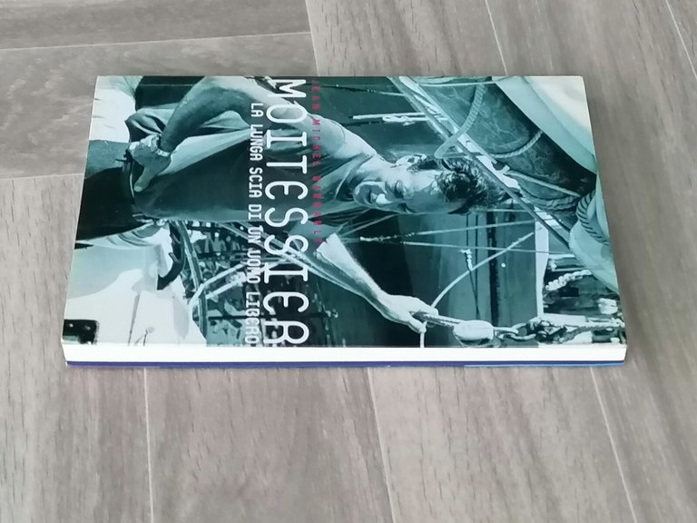 Moitessier La Lunga Scia Di Un Uomo Libero Libro Barrault …