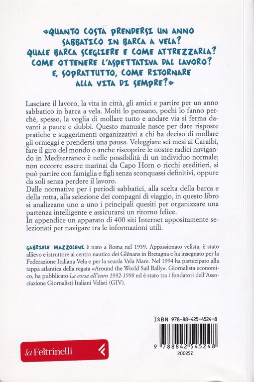 Mollo tutto e vado via: Come organizzare un anno sabbatico …