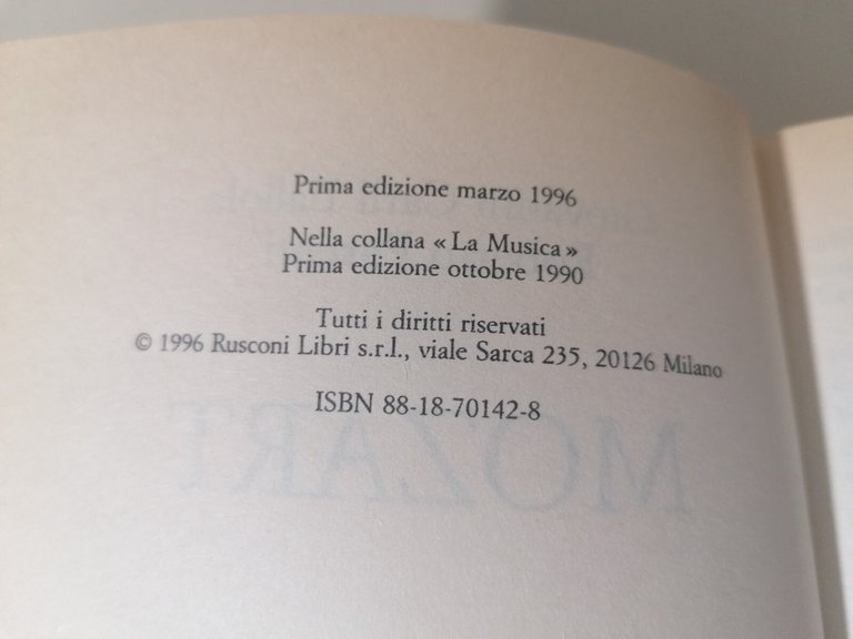 Mozart Carli Ballola Parenti Libro Rusconi 1996 Biografia 8818701428 1^ …