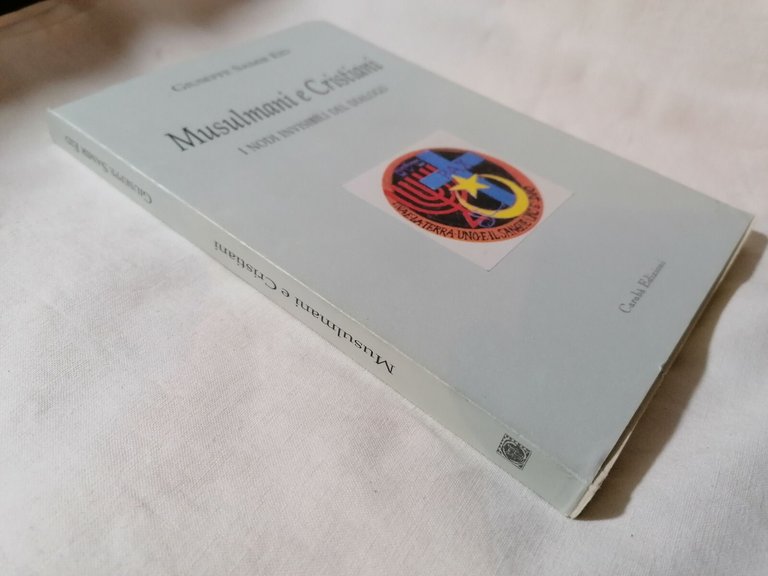 Musulmani e Cristiani Libro Giuseppe Samier Eid Carabà Edizioni 2002 …